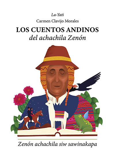  Los cuentos andinos del Achachila Zenón